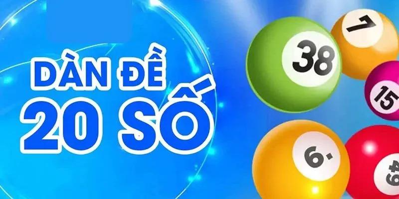 Hiểu rõ về Dàn đề 20 số s6666 - Cơ sở để bắt đầu thành công